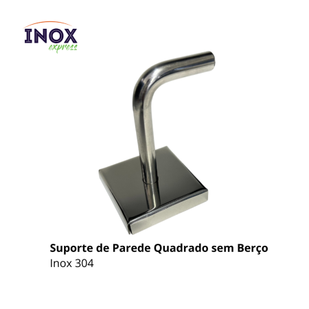 2.6 Suporte para corrimão de inox Quadrado sem Berço
