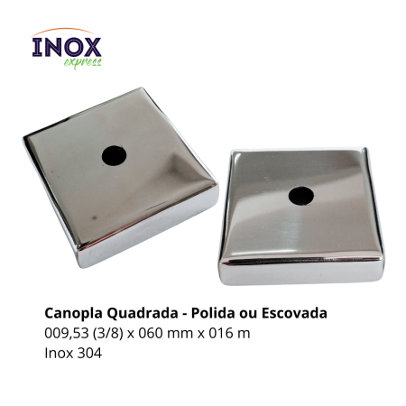 4.2Canopla Quadrada de inox - com furo de 9,53mm